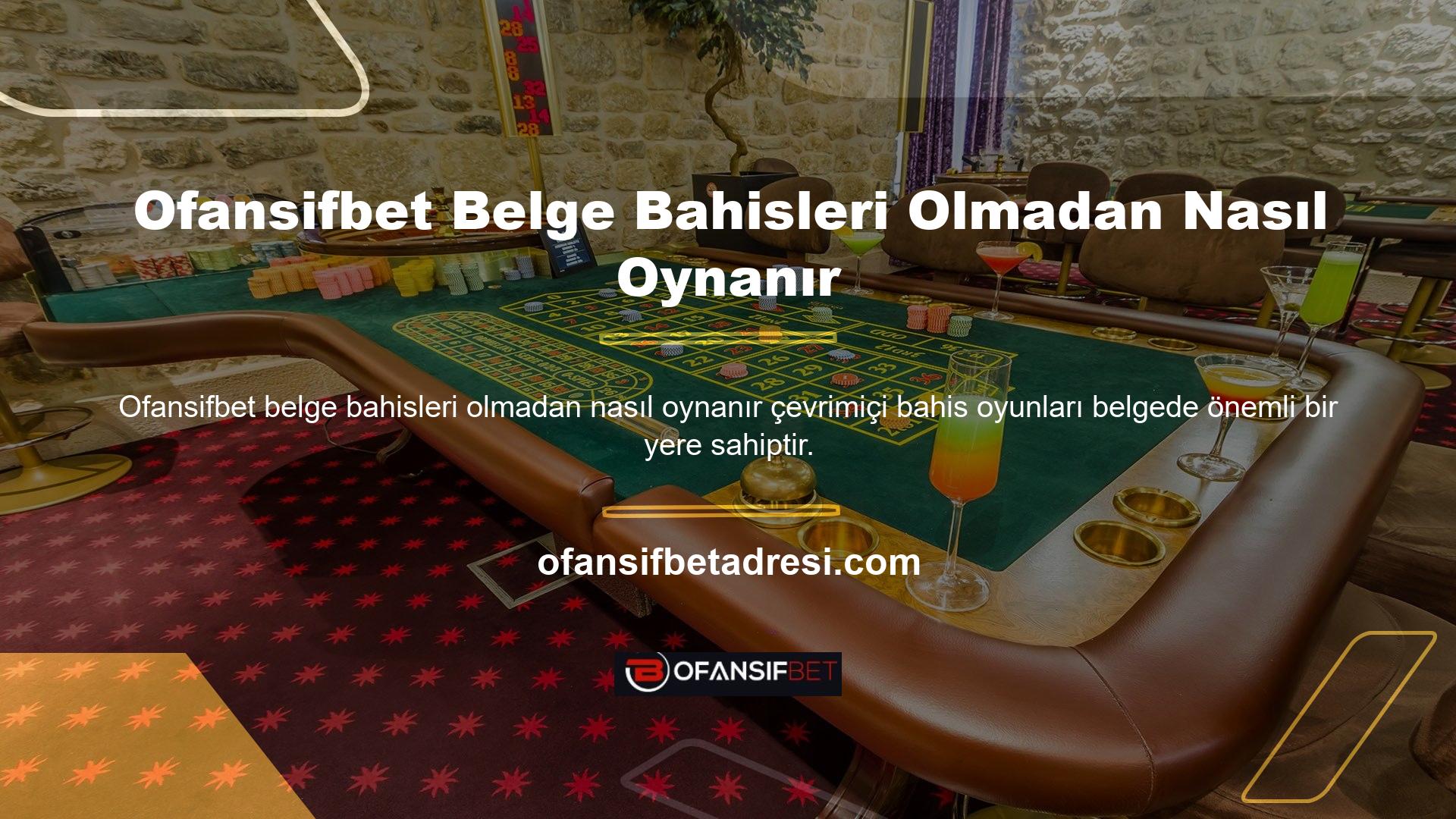 Bazı bahis ve casino web siteleri oynadıklarında kağıt göndermek zorundadır